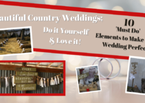 Beautiful Country Weddings; Do It Yourself and Love It