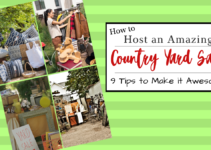 Host an Amazing Country Yard Sale – 9 Tips to Make it Awesome