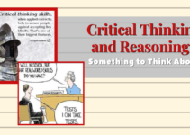 Critical Thinking and Reasoning; Something to Think About
