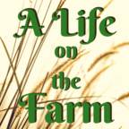 A Life on the Farm