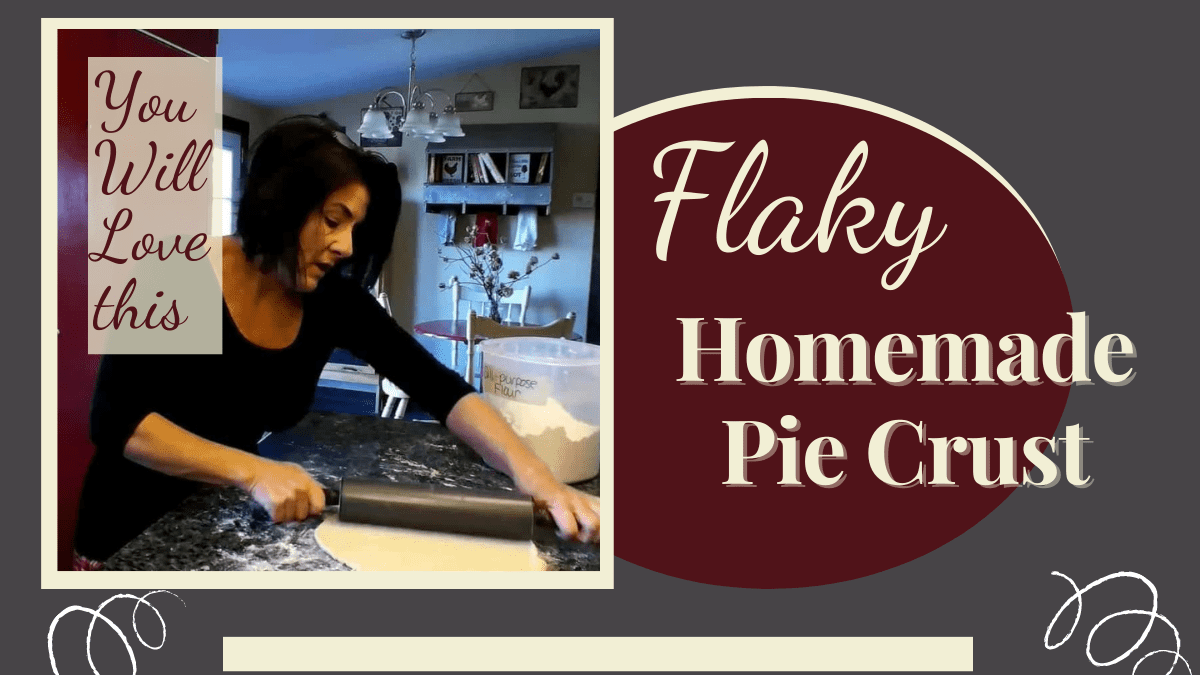 You Will Love this Flaky Homemade Pie Crust