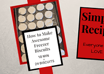 How to Make Awesome Freezer Biscuits – 10 min = 24 Biscuits