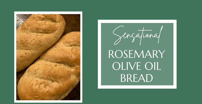 rosemary olive oil bread