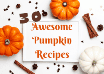 30 Awesome Pumpkin Recipes