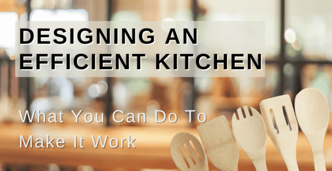 designing an efficient kitchen