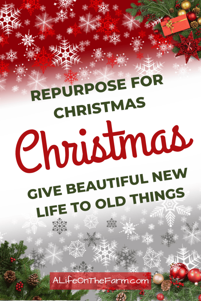 repurpose for Christmas