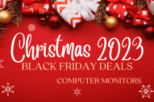 Computer Monitors – Black Friday Sale