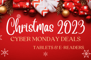 Crazy Cyber Monday Deals: Tablets and Ereaders – Act Now