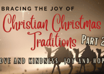 Christian Christmas Traditions Pt 2