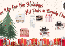 Glam Up for the Holidays – Hot Picks in Beauty Products