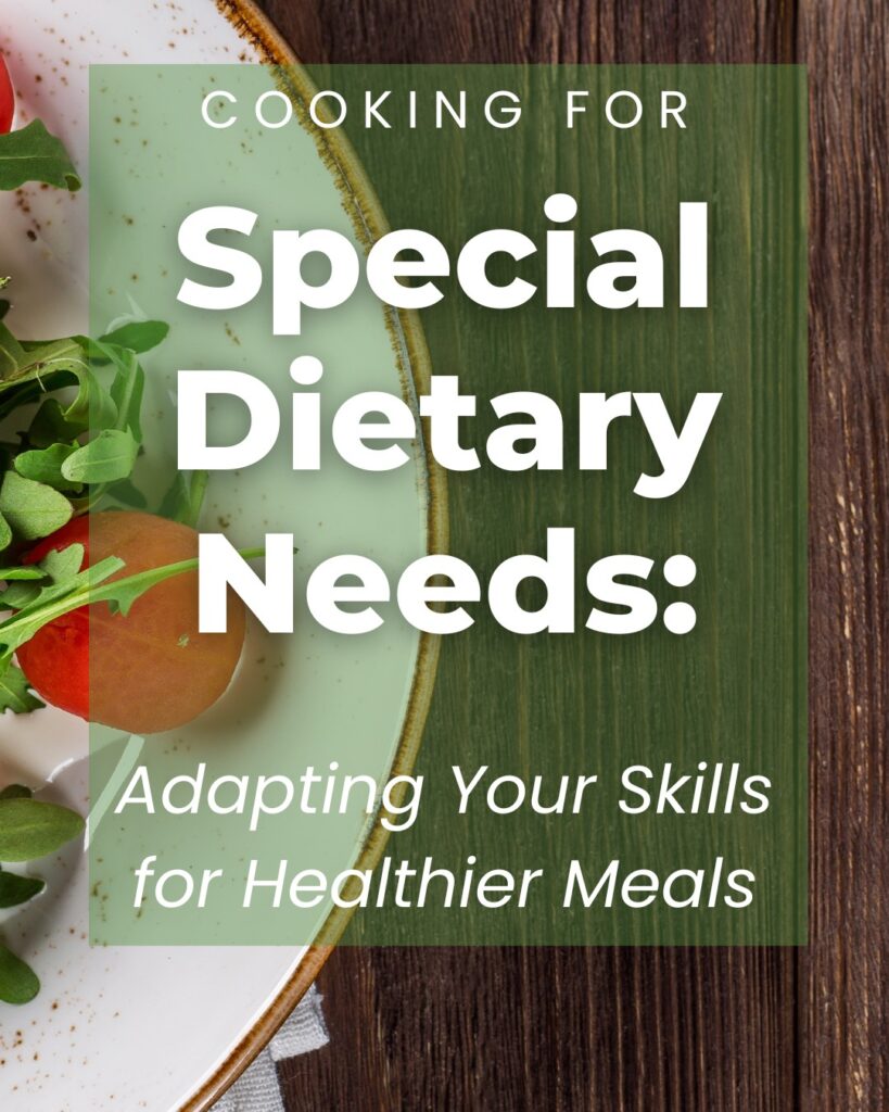 special dietary needs