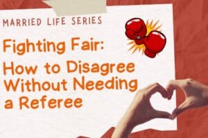 Fighting Fair: How to Disagree Without Needing a Referee