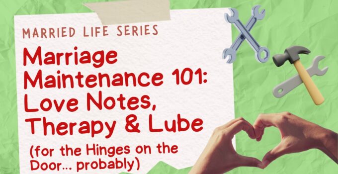 Marriage maintenance