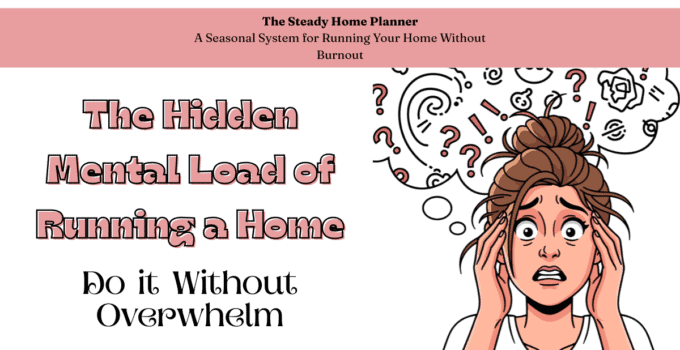hidden mental load of running a home