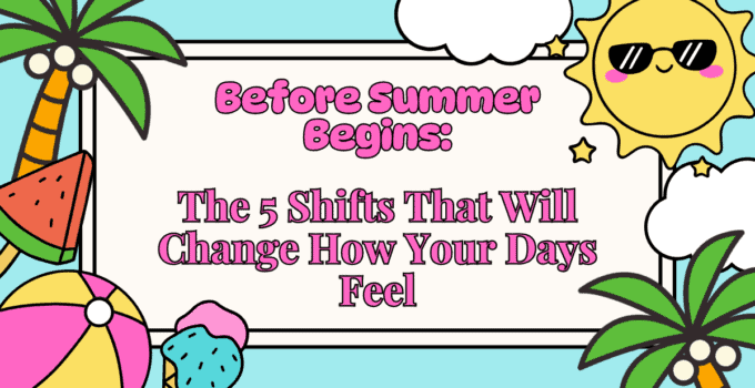 before summer begins