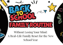 Back to School Family Routine -Without Losing Your Mind: A Real-Life Family Reset for the New School Year