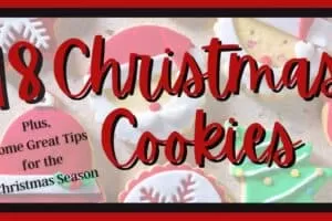 18 Fabulous Christmas Cookies – Bake Some Happiness this Year