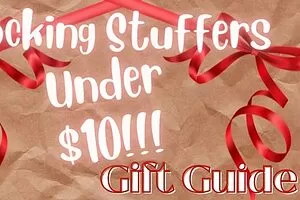 Let’s Talk Stocking Stuffers UNDER 10 $$$! Fabulous Affordable Finds!